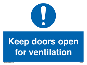 Keep doors open for ventilation sign 