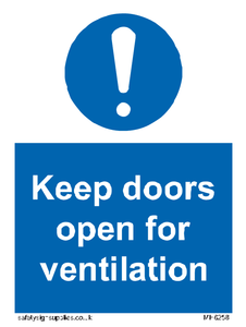 Keep doors open for ventilation