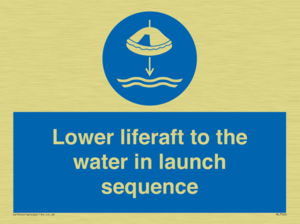 Lower liferaft to the water in launch sequence