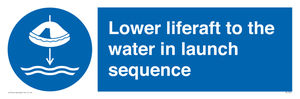 Lower liferaft to the water in launch sequence