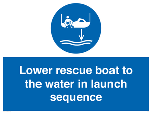 Lower rescue boat to the water in launch sequence