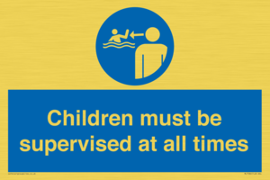 Children must be supervised at all times