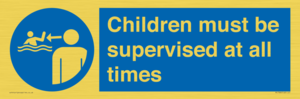 Children must be supervised at all times