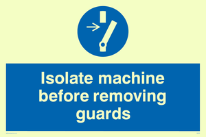 isolate machine before removing guards