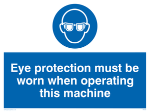 Eye protection this machine