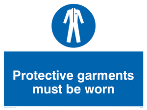 protective garments must be worn