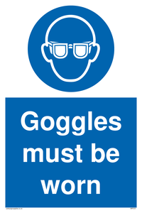 Goggles must be worn Mandatory Sign