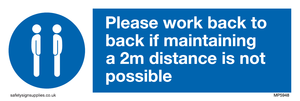 Please work back to back if maintaining 2m distance is not possible