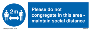 Please do not congregate in this area - maintain social distance