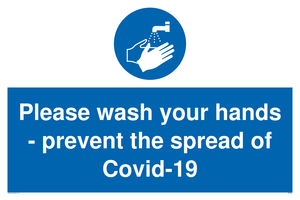Please wash your hands - prevent the spread of Covid-19