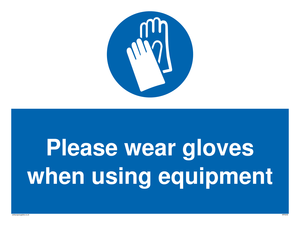 Please wear gloves when using equipment