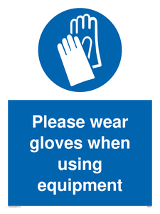 Please wear gloves when using equipment
