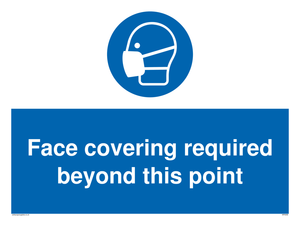 Face covering required beyond this point sign 
