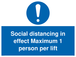 Social distancing in effect Maximum 1 person per lift
