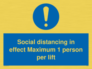 Social distancing in effect Maximum 1 person per lift