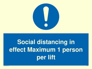 Social distancing in effect Maximum 1 person per lift