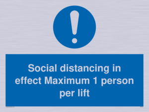 Social distancing in effect Maximum 1 person per lift