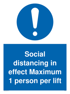 Social distancing in effect Maximum 1 person per lift