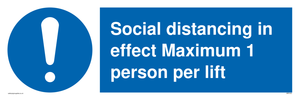 Social distancing in effect Maximum 1 person per lift