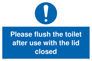 Please flush the toilet after use with the lid closed