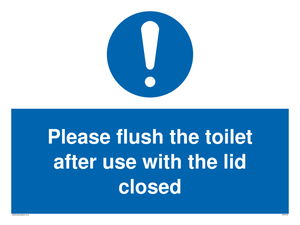 Please flush the toilet after use with the lid closed sign 
