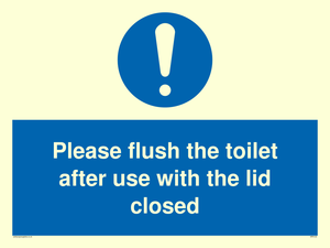 Please flush the toilet after use with the lid closed