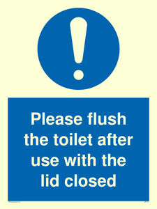 Please flush the toilet after use with the lid closed