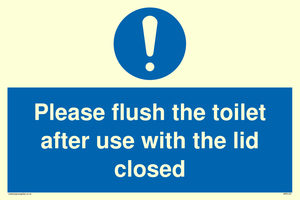 Please flush the toilet after use with the lid closed