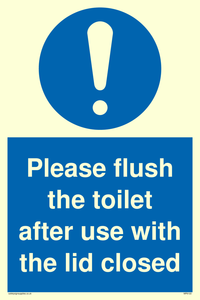 Please flush the toilet after use with the lid closed