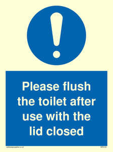 Please flush the toilet after use with the lid closed