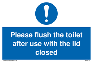 Please flush the toilet after use with the lid closed sign 