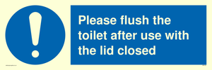 Please flush the toilet after use with the lid closed