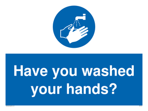 Have you washed your hands?