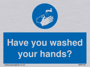 Have you washed your hands?