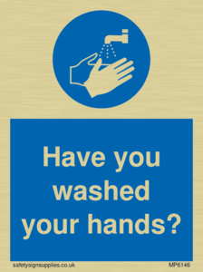 Have you washed your hands?