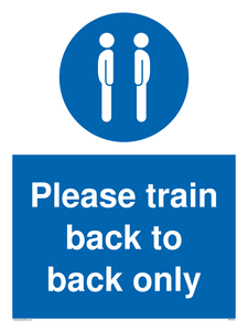 Please train back to back only sign 
