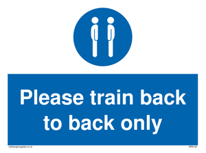 Please train back to back only sign 