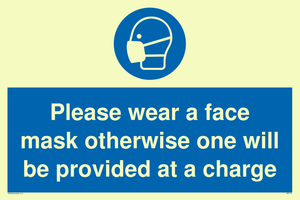 Please wear a face mask otherwise one will be provided at a charge