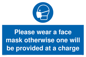 Please wear a face mask otherwise one will be provided at a charge