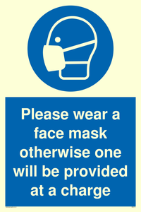 Please wear a face mask otherwise one will be provided at a charge