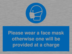 Please wear a face mask otherwise one will be provided at a charge