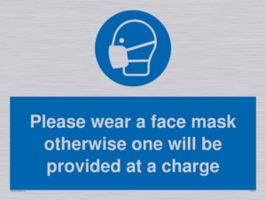 Please wear a face mask otherwise one will be provided at a charge