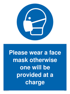 Please wear a face mask otherwise one will be provided at a charge sign 