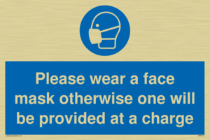Please wear a face mask otherwise one will be provided at a charge