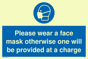 Please wear a face mask otherwise one will be provided at a charge