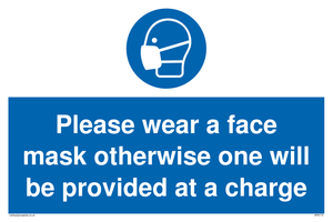 Please wear a face mask otherwise one will be provided at a charge