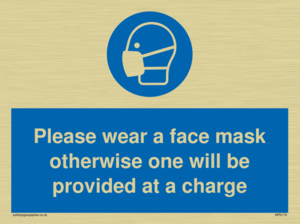 Please wear a face mask otherwise one will be provided at a charge