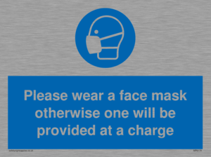 Please wear a face mask otherwise one will be provided at a charge