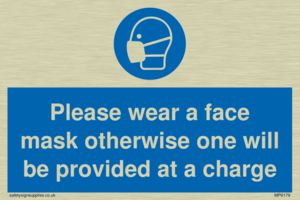 Please wear a face mask otherwise one will be provided at a charge