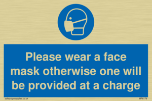 Please wear a face mask otherwise one will be provided at a charge